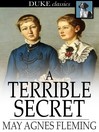 A Terrible Secret